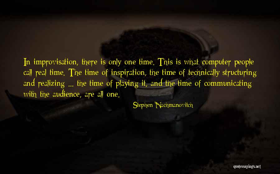 Andreus Sanchez Quotes By Stephen Nachmanovitch Andreus Sanchez Quotes By Stephen Nachmanovitch