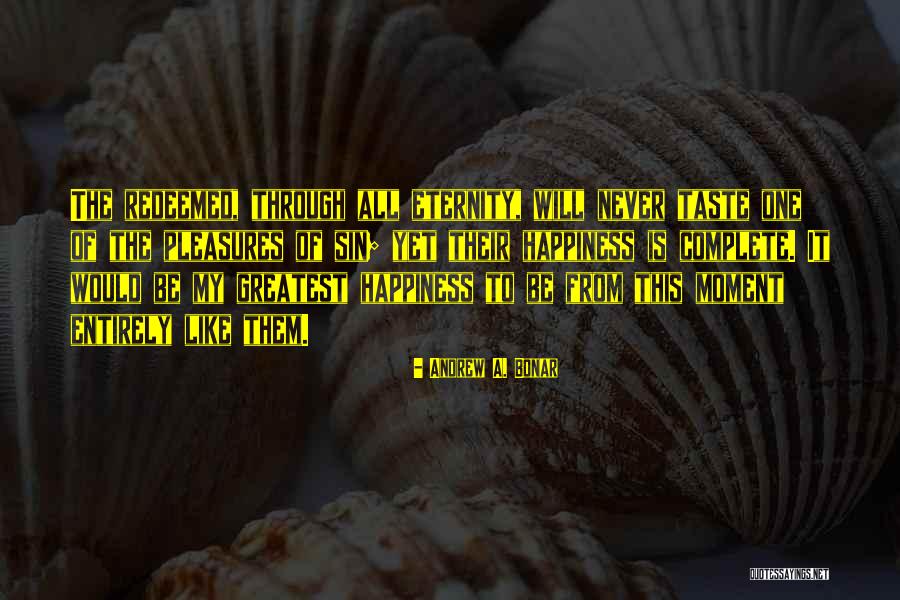Andrew A. Bonar Quotes 762272 Andrew A. Bonar Quotes 762272