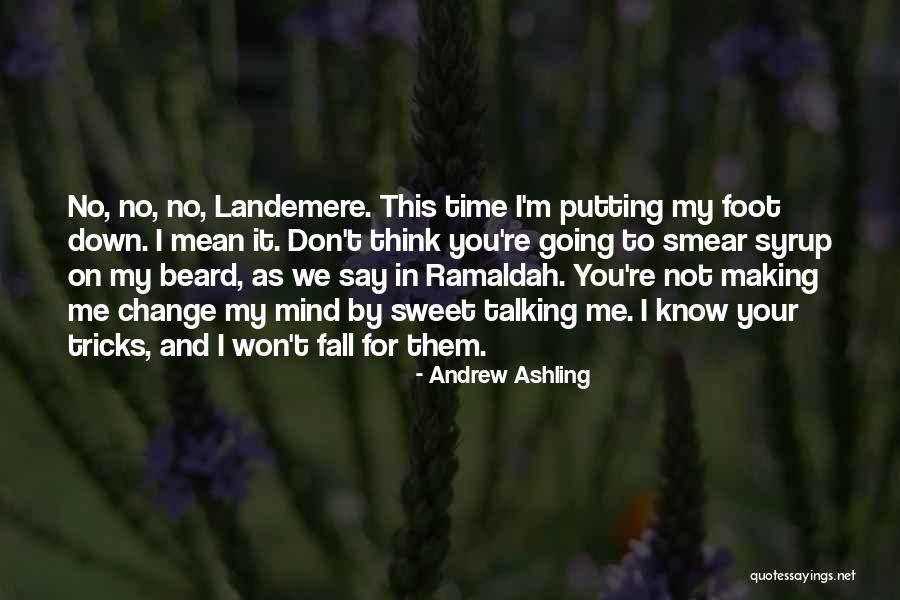 Andrew Ashling Quotes 2240384