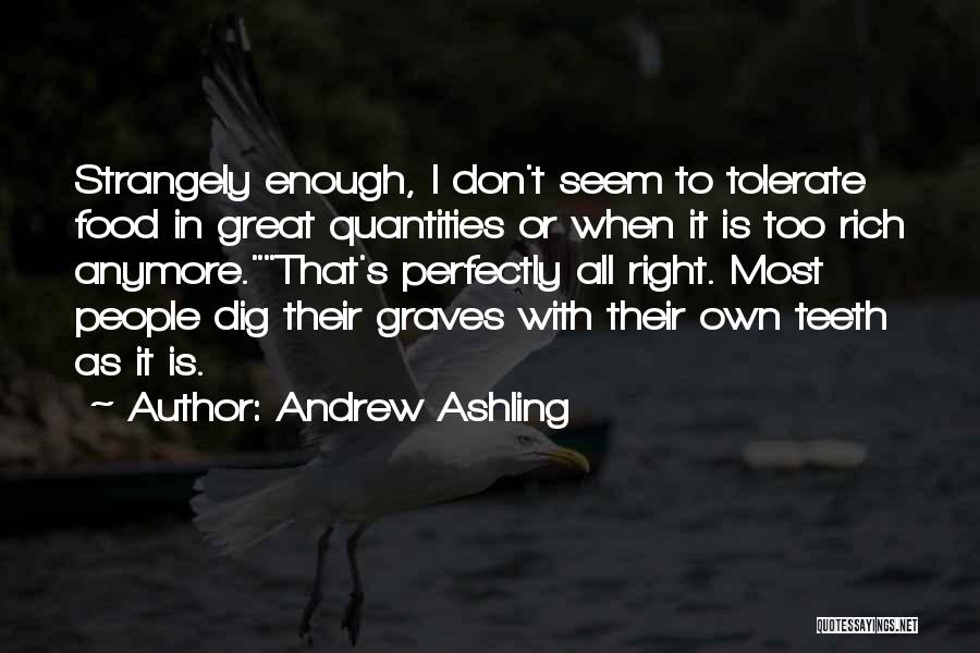 Andrew Ashling Quotes 397674
