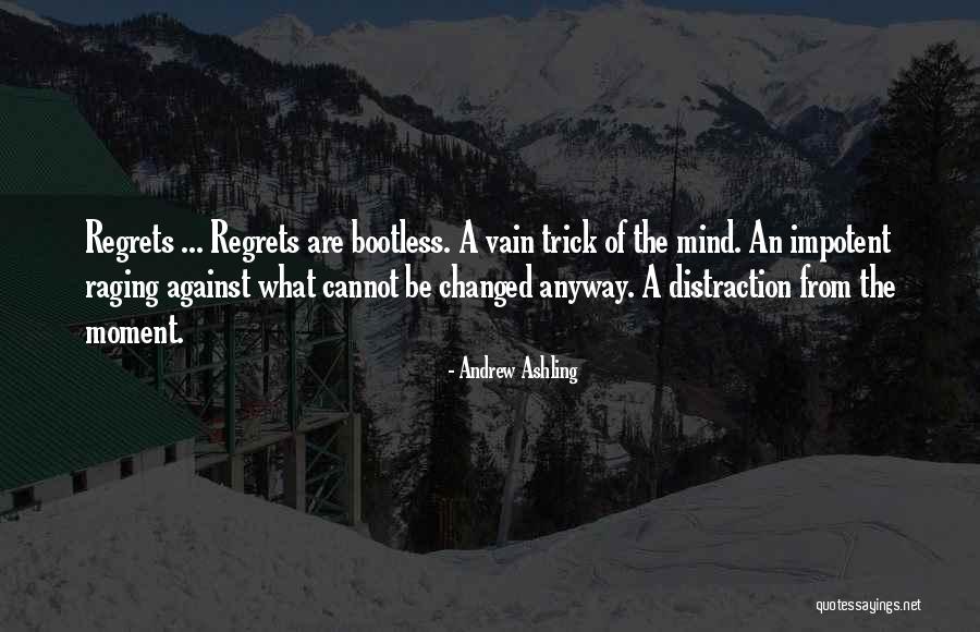 Andrew Ashling Quotes 512388 Andrew Ashling Quotes 512388