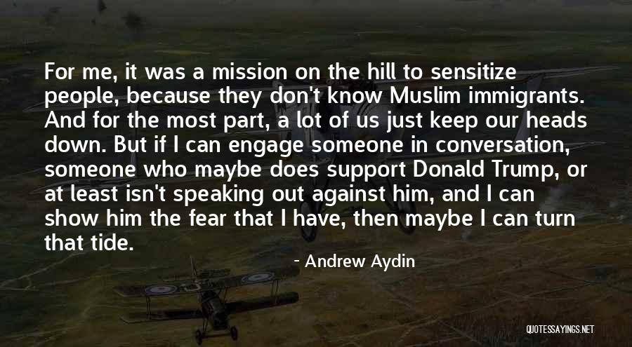 Andrew Aydin Quotes 1217604