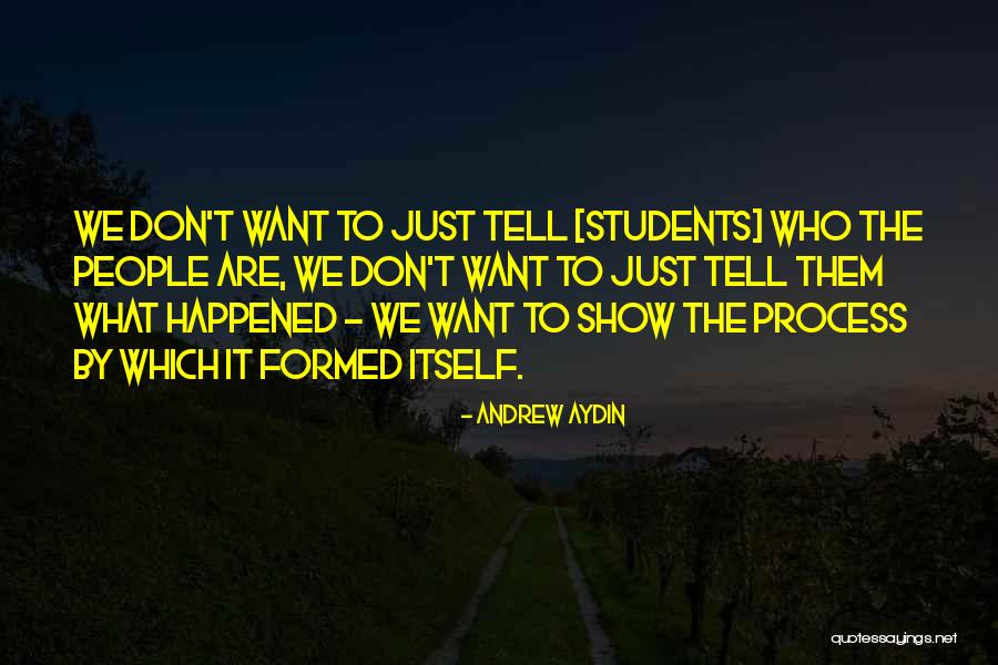 Andrew Aydin Quotes 1403973