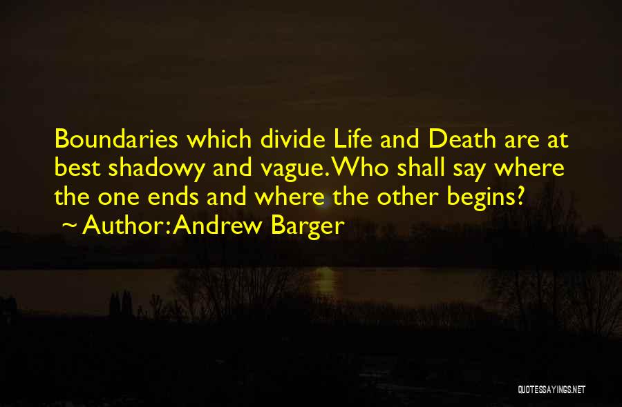 Andrew Barger Quotes 1341712