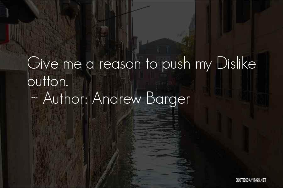 Andrew Barger Quotes 2138923