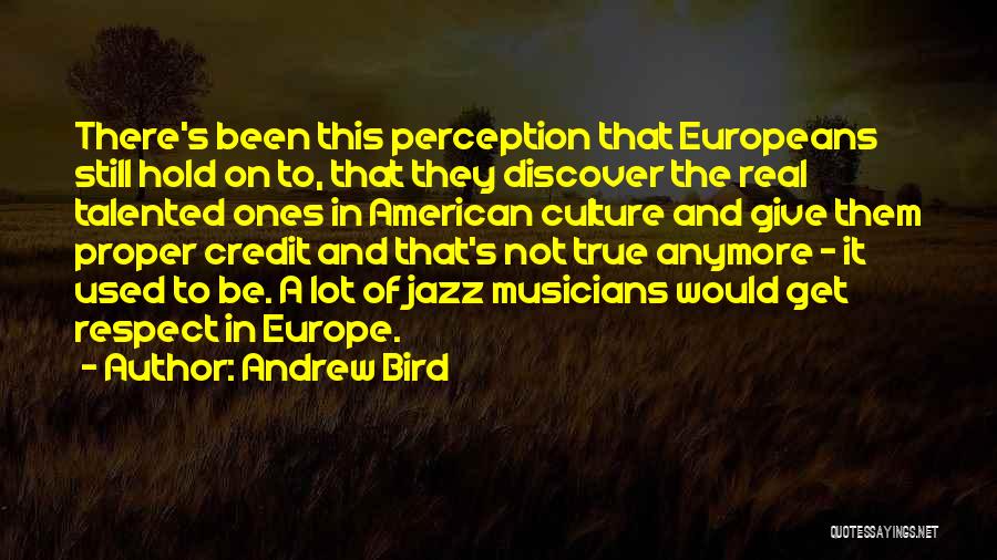 Andrew Bird Quotes 1022112