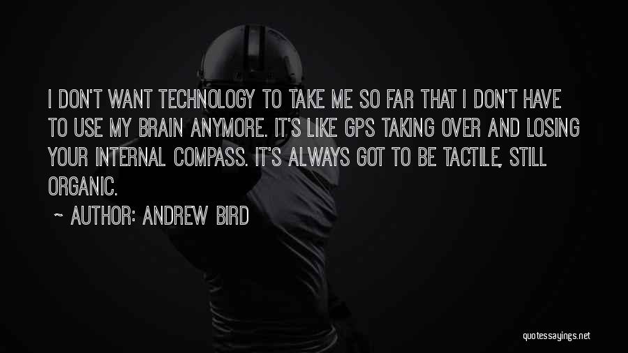 Andrew Bird Quotes 1773349