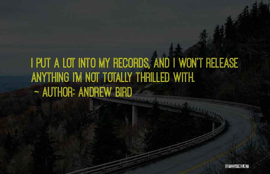 Andrew Bird Quotes 1835490