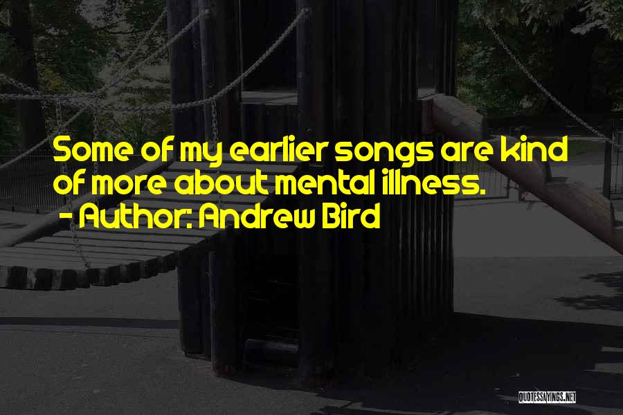 Andrew Bird Quotes 1885938