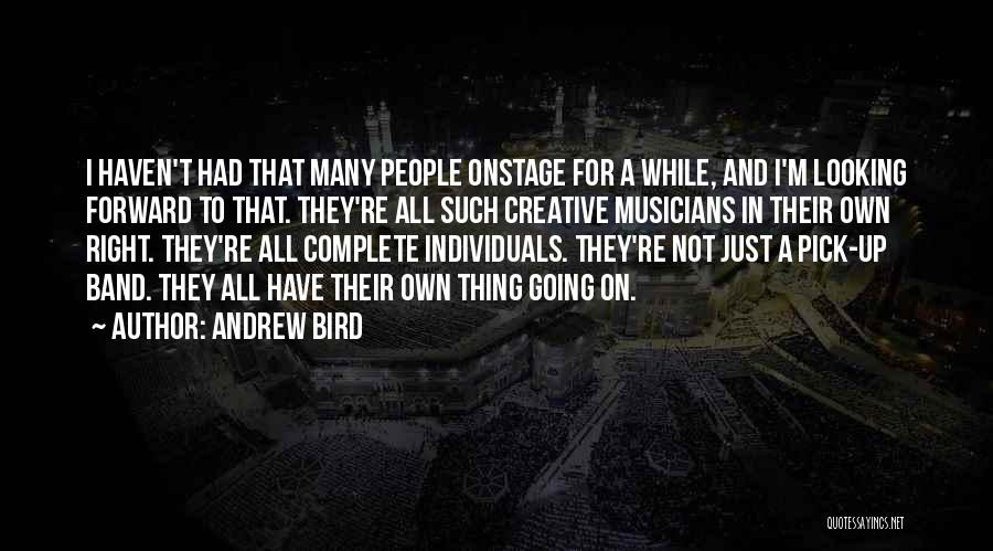 Andrew Bird Quotes 660223