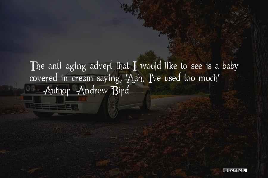 Andrew Bird Quotes 668947