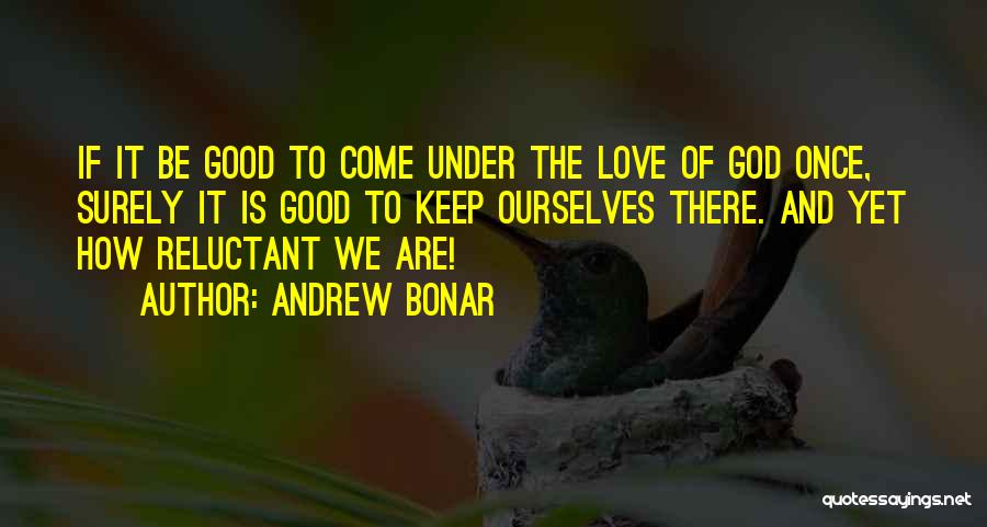 Andrew Bonar Quotes 1904391