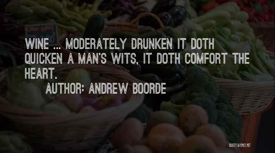 Andrew Boorde Quotes 780673
