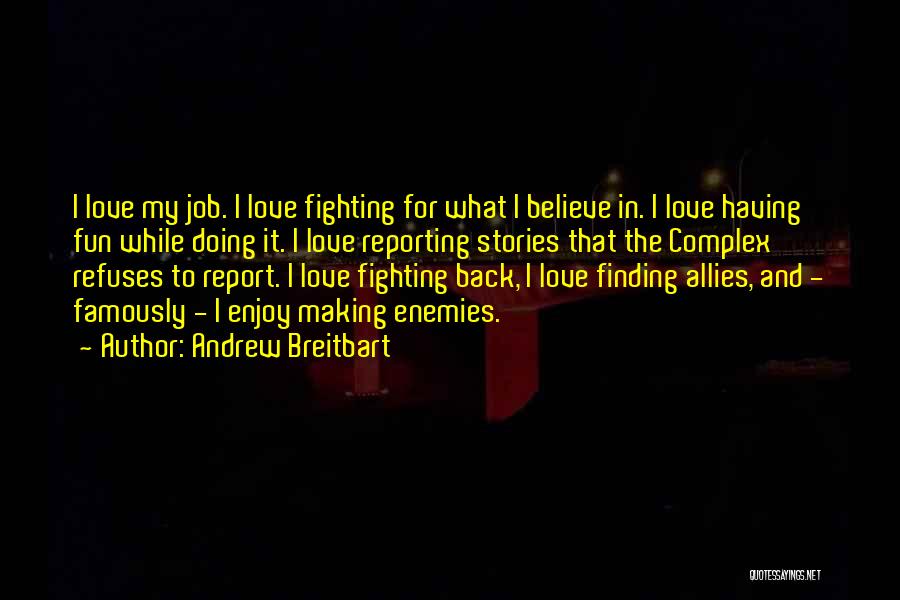 Andrew Breitbart Quotes 1866991