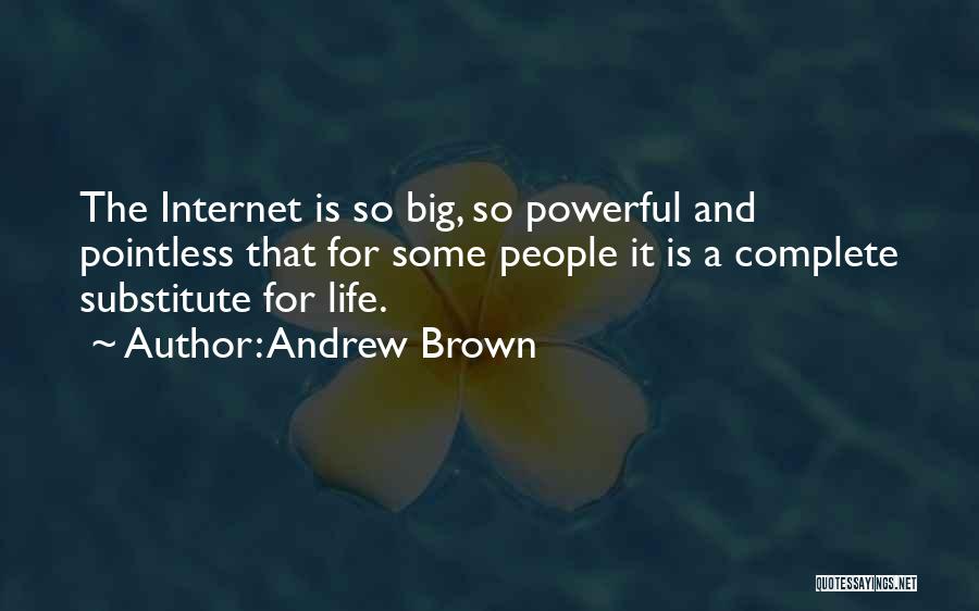 Andrew Brown Quotes 2135113