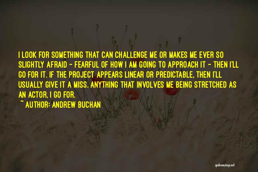 Andrew Buchan Quotes 1823189