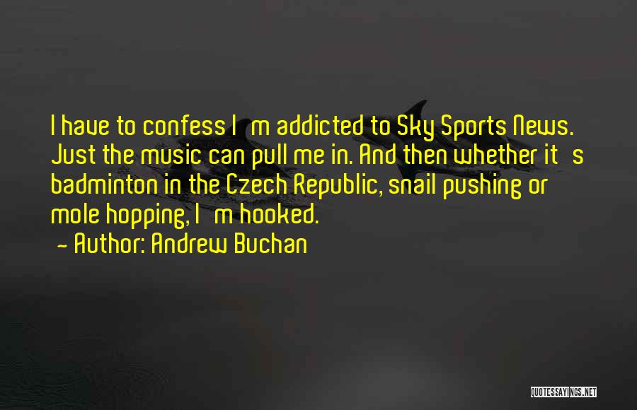 Andrew Buchan Quotes 2261021