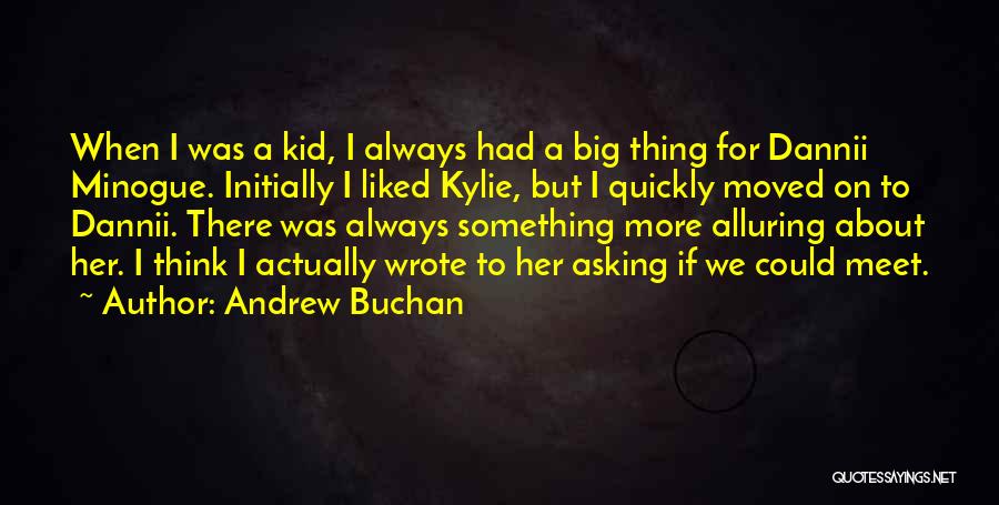 Andrew Buchan Quotes 99103