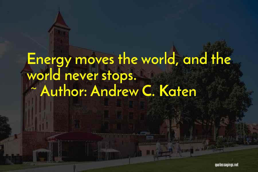 Andrew C. Katen Quotes 2231385