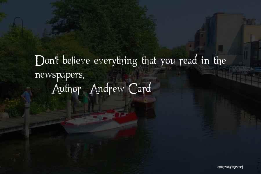 Andrew Card Quotes 1598327