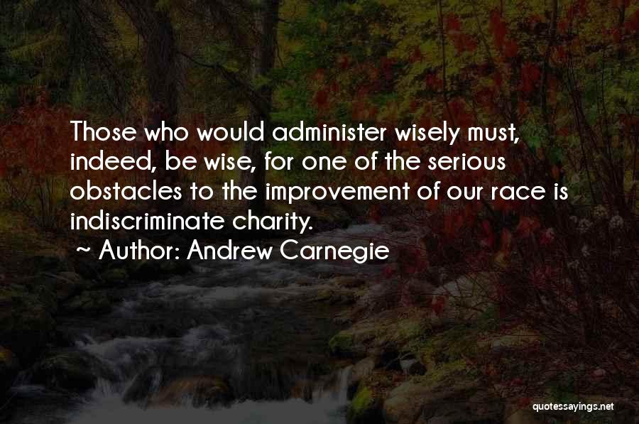 Andrew Carnegie Charity Quotes By Andrew Carnegie
