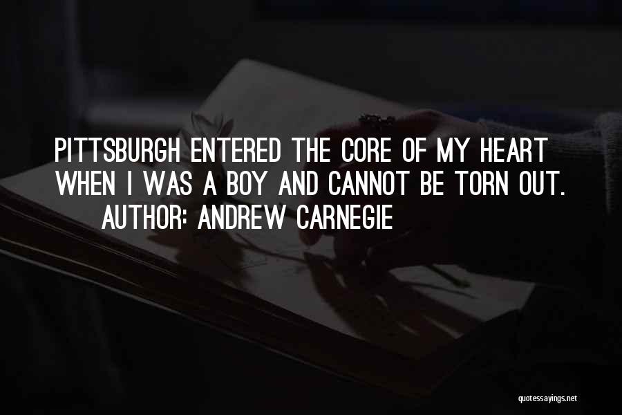 Andrew Carnegie Pittsburgh Quotes By Andrew Carnegie