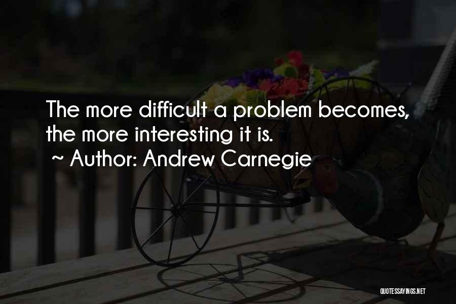 Andrew Carnegie Quotes 1217258