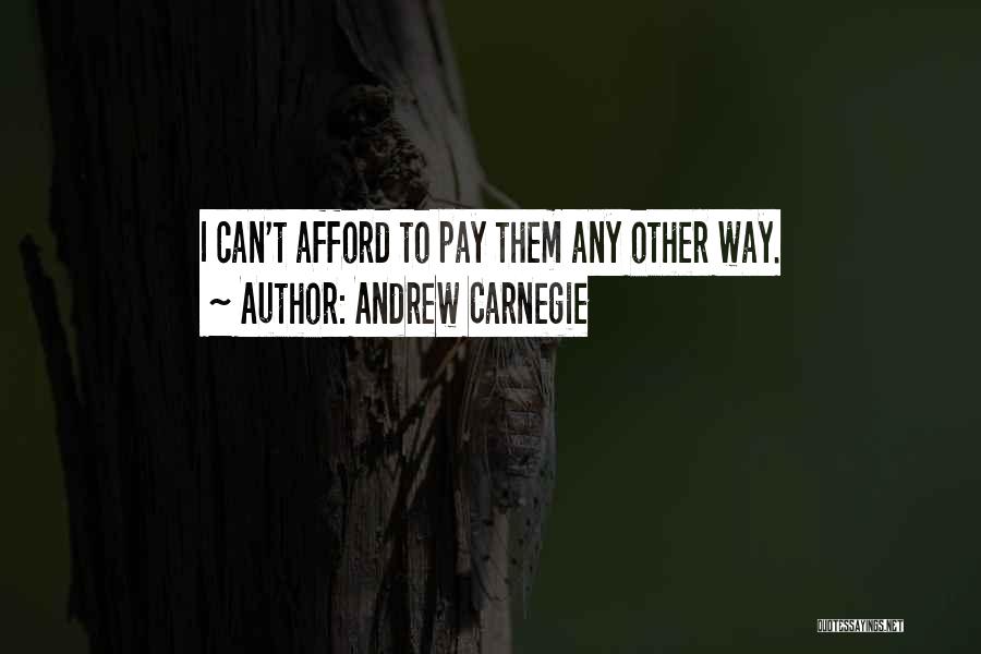 Andrew Carnegie Quotes 1841496