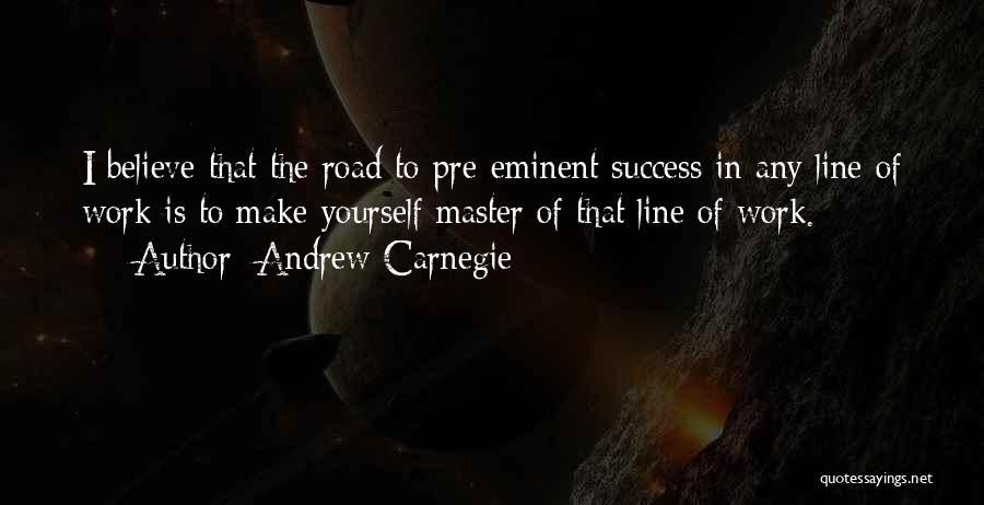 Andrew Carnegie Quotes 494586