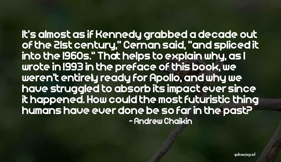 Andrew Chaikin Quotes 1544567