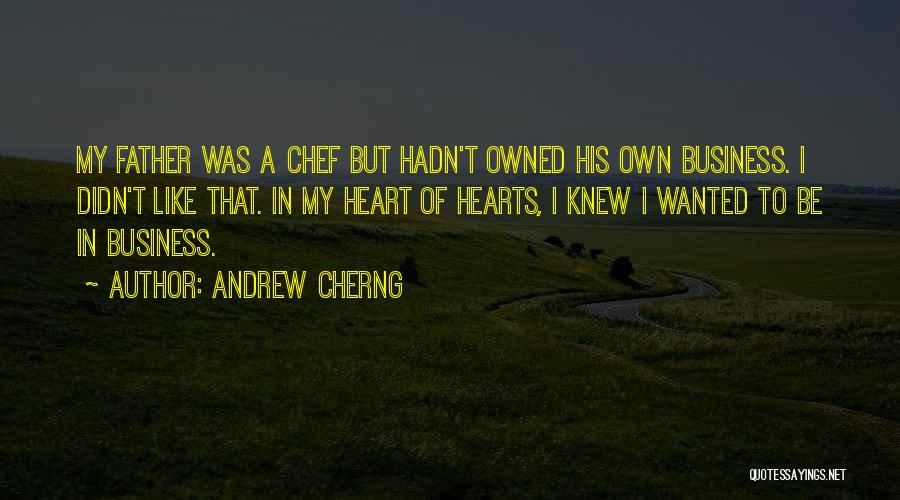 Andrew Cherng Quotes 317263