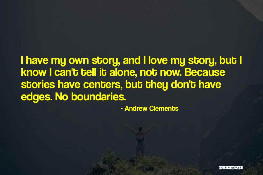 Andrew Clements Quotes 2245235