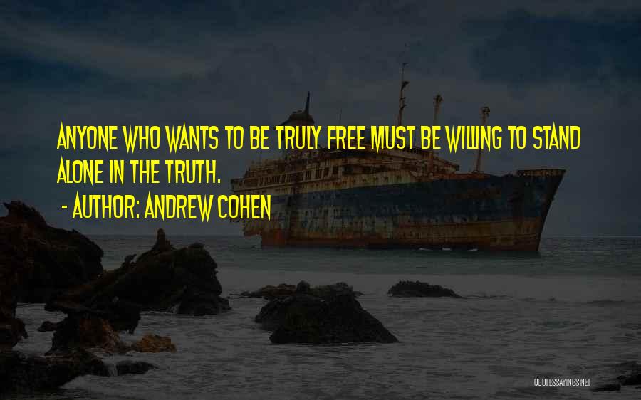 Andrew Cohen Quotes 1820729