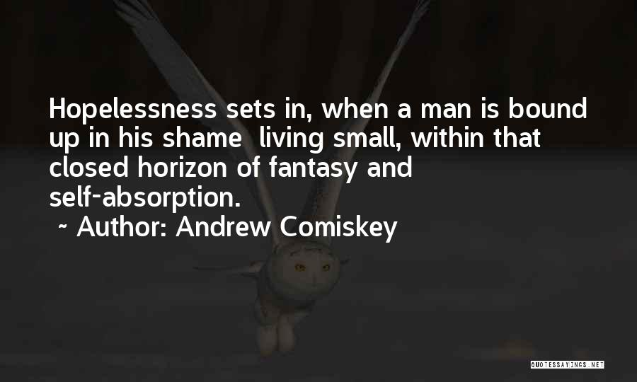Andrew Comiskey Quotes 1392642