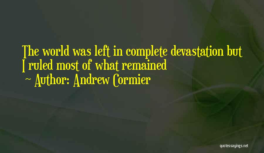Andrew Cormier Quotes 1311776