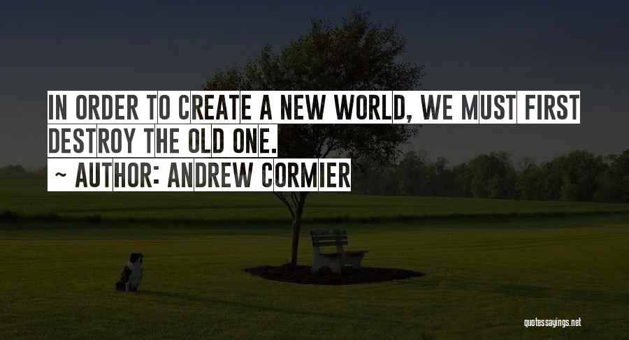 Andrew Cormier Quotes 1627447