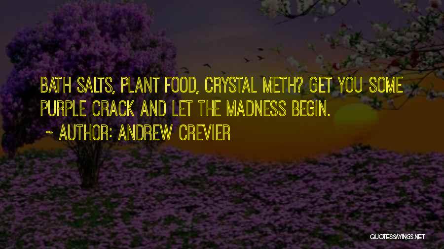 Andrew Crevier Quotes 381962