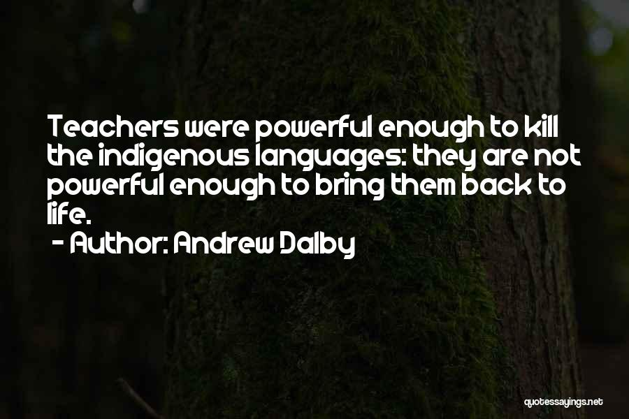 Andrew Dalby Quotes 1472454