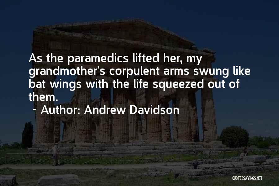 Andrew Davidson Quotes 1215895