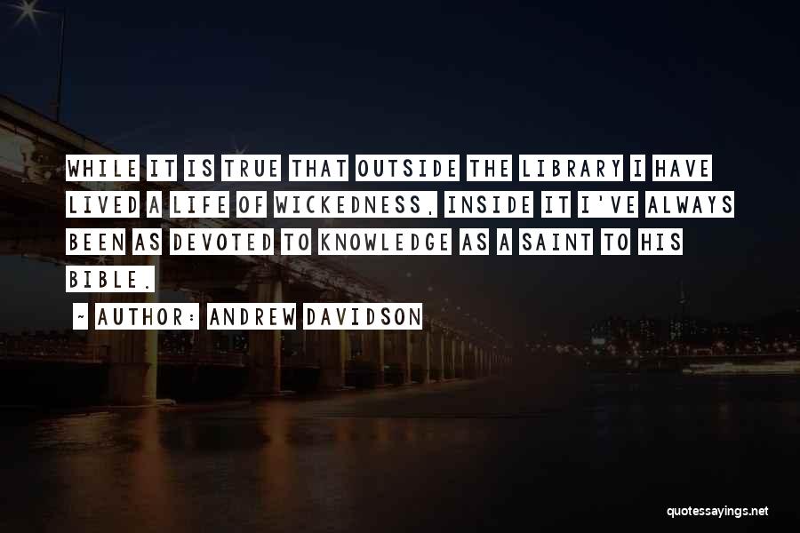 Andrew Davidson Quotes 1269039