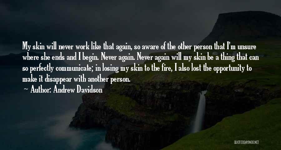 Andrew Davidson Quotes 1876513