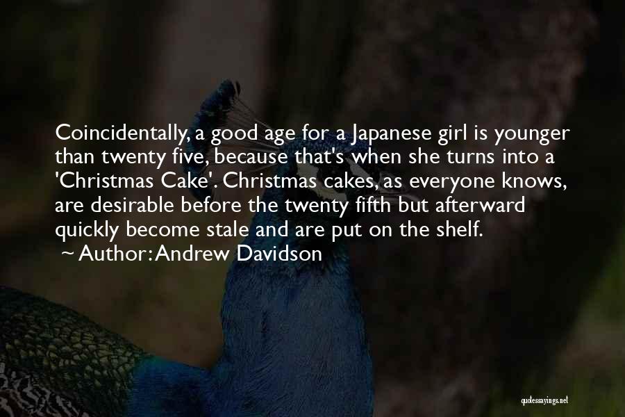 Andrew Davidson Quotes 1904215
