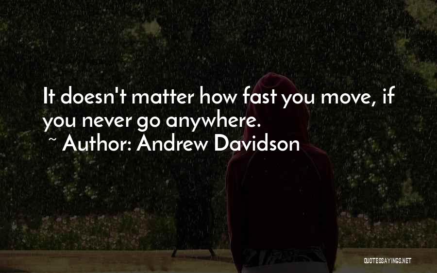 Andrew Davidson Quotes 1942845