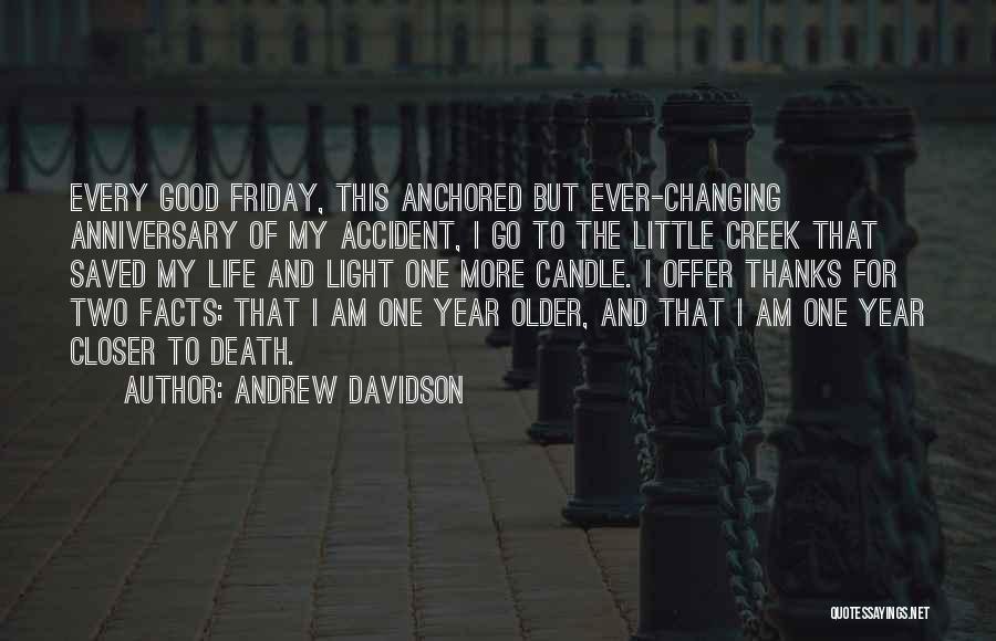 Andrew Davidson Quotes 2034727