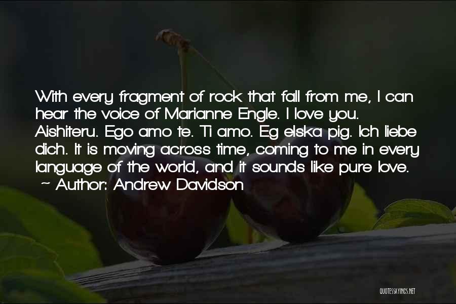 Andrew Davidson Quotes 2075477