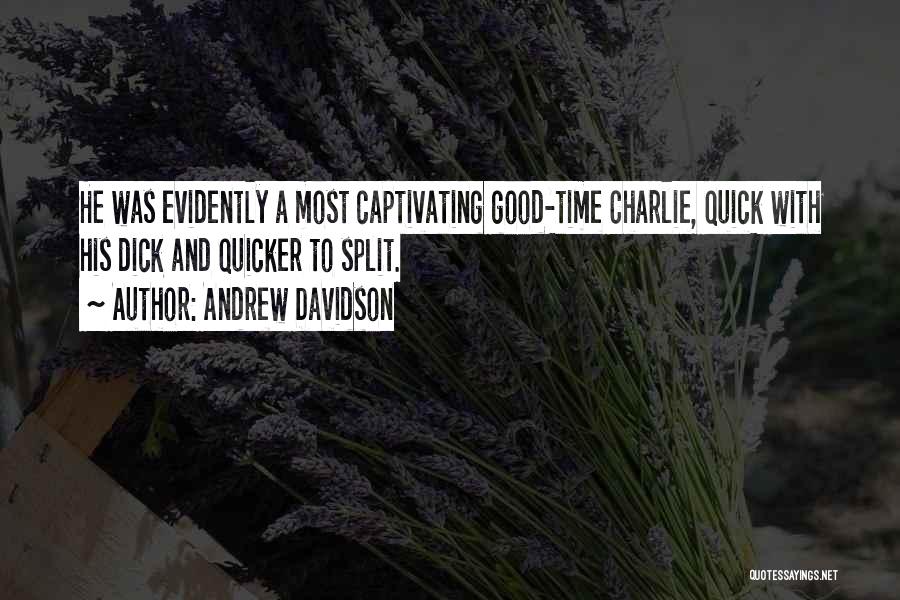 Andrew Davidson Quotes 2218643