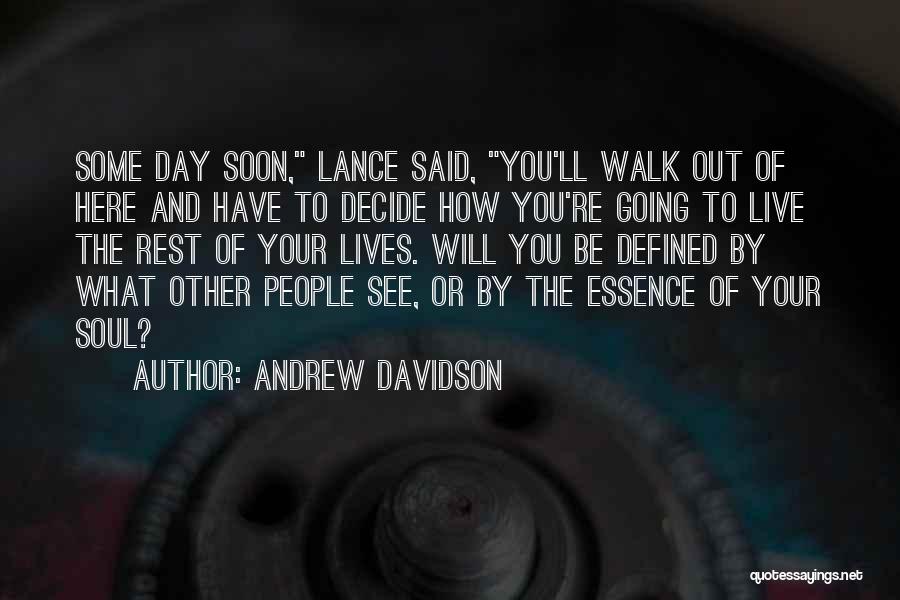 Andrew Davidson Quotes 2219079