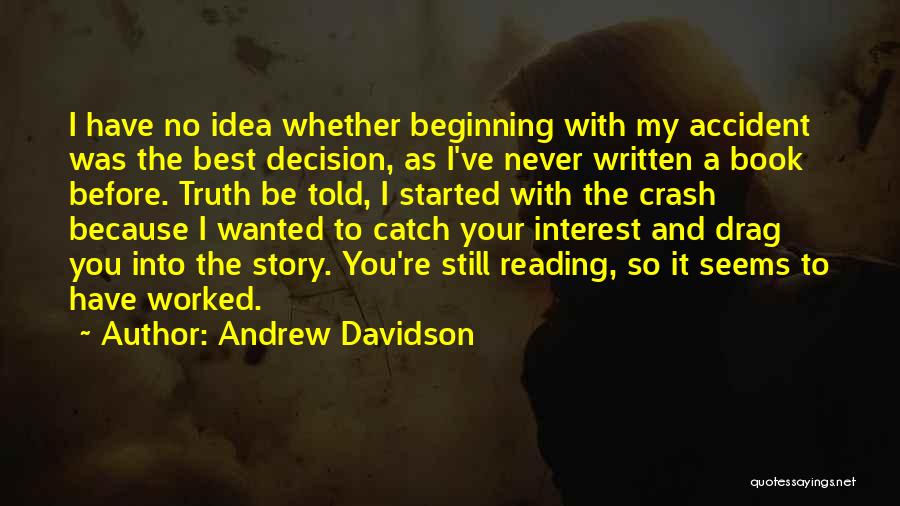 Andrew Davidson Quotes 265032