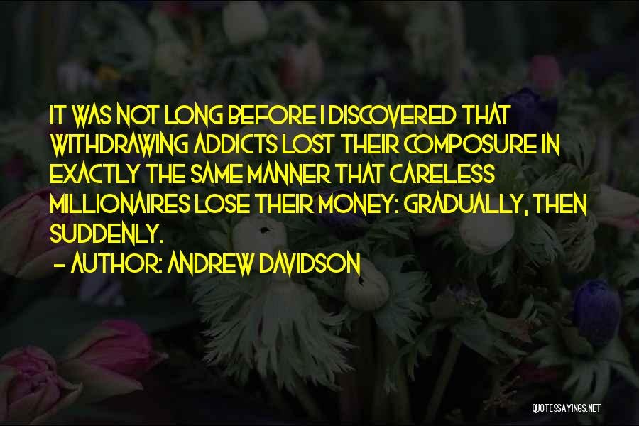 Andrew Davidson Quotes 473644