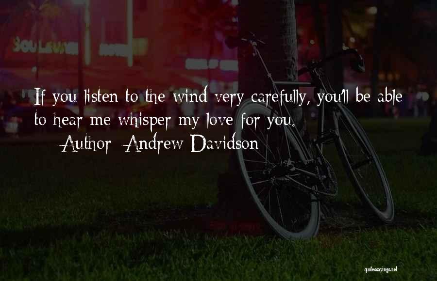 Andrew Davidson Quotes 836855